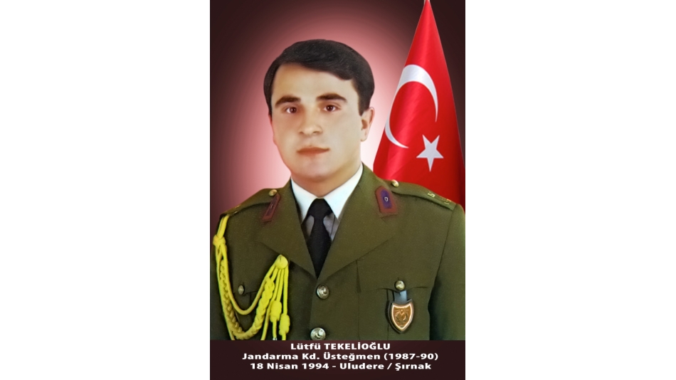 Şehit J.Kd.Ütğm.Lütfü TEKELİOĞLU